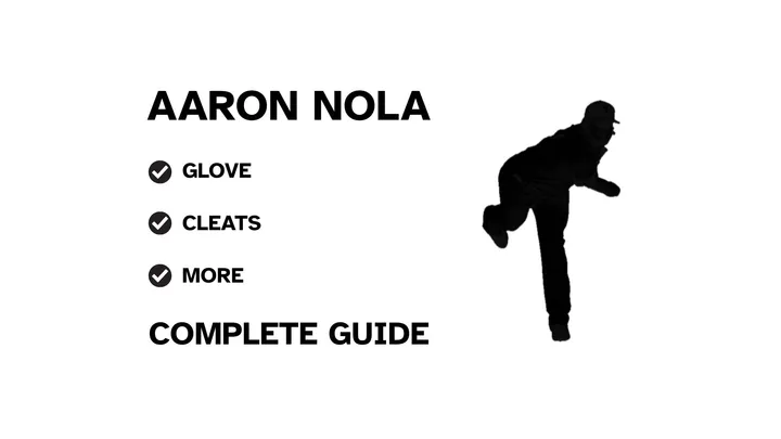 A graphic for the complete guide to Aaron Nola's baseball gear, featuring his name, a silhouette of him pitching, and a checklist including his glove and cleats.
