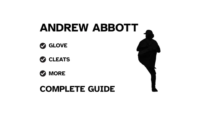 A graphic for the complete guide to Andrew Abbott's baseball gear, featuring his name, a silhouette of him pitching, and a checklist including his glove and cleats.