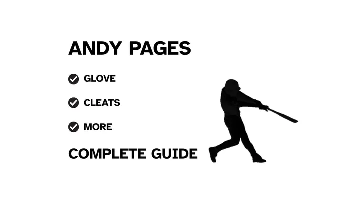 A graphic for the complete guide to Andy Pages's baseball gear, featuring his name, a silhouette of him batting, and a checklist including his bat and cleats.