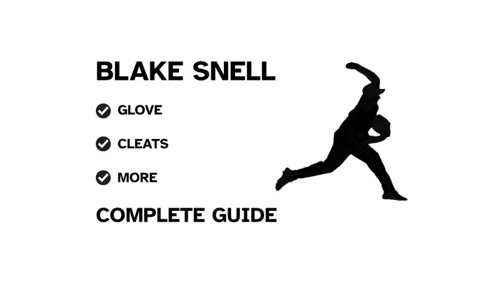 A graphic for the complete guide to Blake Snell's baseball gear, featuring his name, a silhouette of him pitching, and a checklist including his glove and cleats.