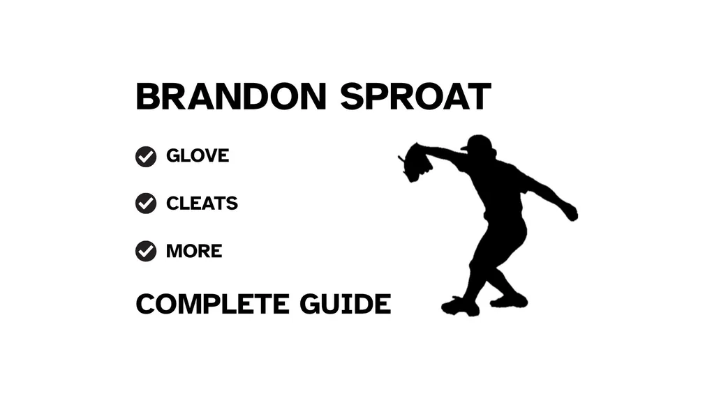 A guide to Brandon Sproat's baseball gear, featuring his name and a showcase of his pitching equipment.