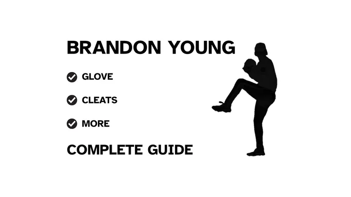 A graphic for the complete guide to Brandon Young's baseball gear, featuring his name, a silhouette of him pitching, and a checklist including his glove and cleats.