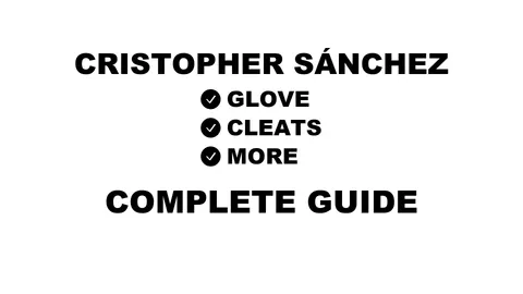 Cristopher Sánchez's baseball gear guide
