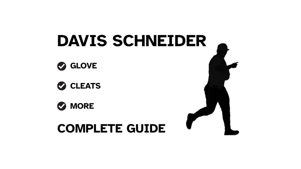 A graphic for the complete guide to Davis Schneider's baseball gear, featuring his name, a silhouette of him batting, and a checklist including his glove and cleats.