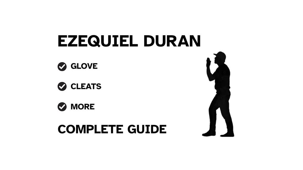 A graphic for the complete guide to Ezequiel Duran's baseball gear, featuring his name, a silhouette of him batting, and a checklist including his glove and cleats.