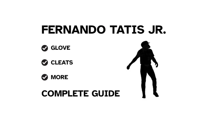 A graphic for the complete guide to Fernando Tatis Jr.'s baseball gear, featuring his name, a silhouette of him batting, and a checklist including his glove and cleats.