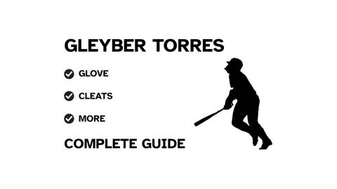 A graphic for the complete guide to Gleyber Torres's baseball gear, featuring his name, a silhouette of him batting, and a checklist including his glove and cleats.