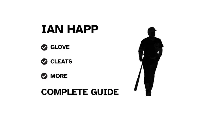 A graphic for the complete guide to Ian Happ's baseball gear, featuring his name, a silhouette of him batting, and a checklist including his glove and cleats.