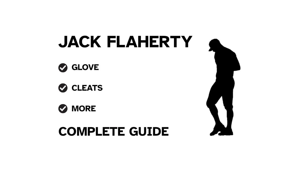 A graphic for the complete guide to Jack Flaherty's baseball gear, featuring his name, a silhouette of him pitching, and a checklist including his glove and cleats.