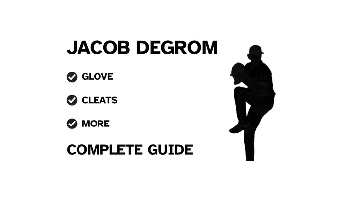 A graphic for the complete guide to Jacob deGrom's baseball gear, featuring his name, a silhouette of him pitching, and a checklist including his glove and cleats.