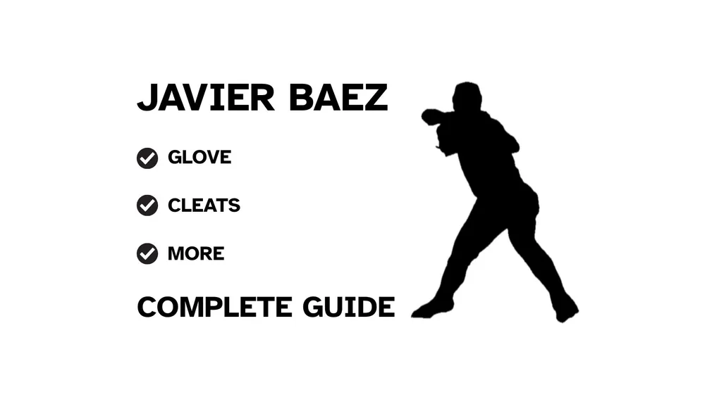 A graphic for the complete guide to Javier Báez's baseball gear, featuring his name, a silhouette of him batting, and a checklist including his glove and cleats.