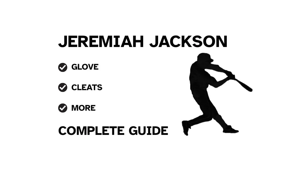 A graphic for the complete guide to Jeremiah Jackson's baseball gear, featuring his name, a silhouette of him batting, and a checklist including his glove and cleats.