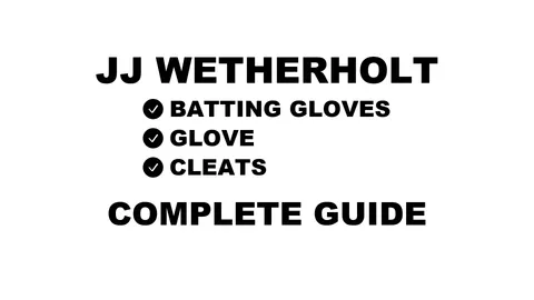 A guide to JJ Wetherholt's baseball gear, including his glove, batting gloves, cleats, and sunglasses.