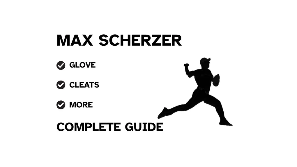 A graphic for the complete guide to Max Scherzer's baseball gear, featuring his name, a silhouette of him pitching, and a checklist including his glove and cleats.