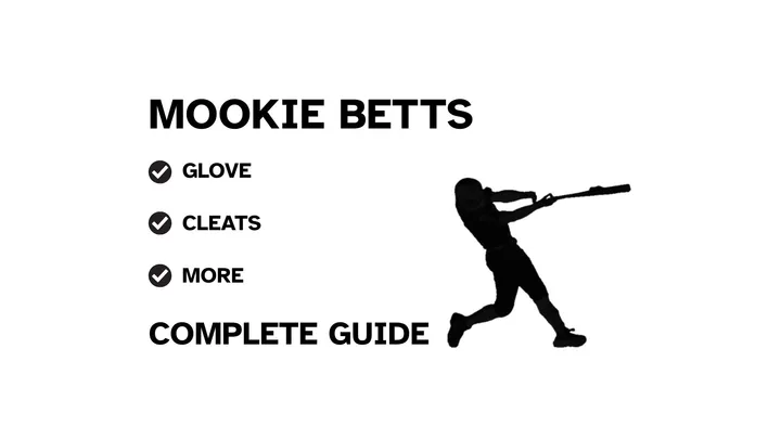 A graphic for the complete guide to Mookie Betts's baseball gear, featuring his name, a silhouette of him batting, and a checklist including his glove and cleats.