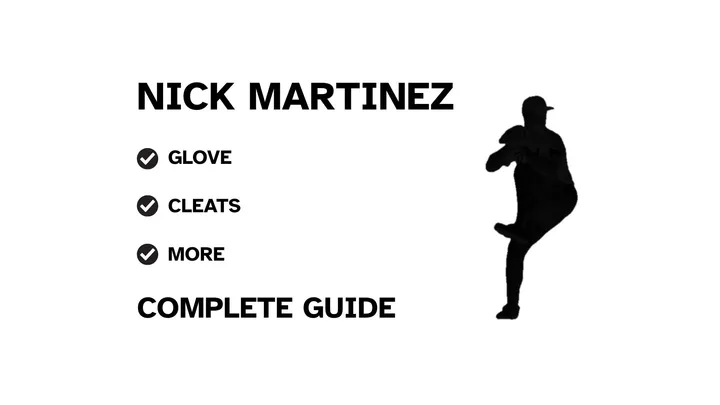 A graphic for the complete guide to Nick Martinez's baseball gear, featuring his name, a silhouette of him pitching, and a checklist including his glove and cleats.