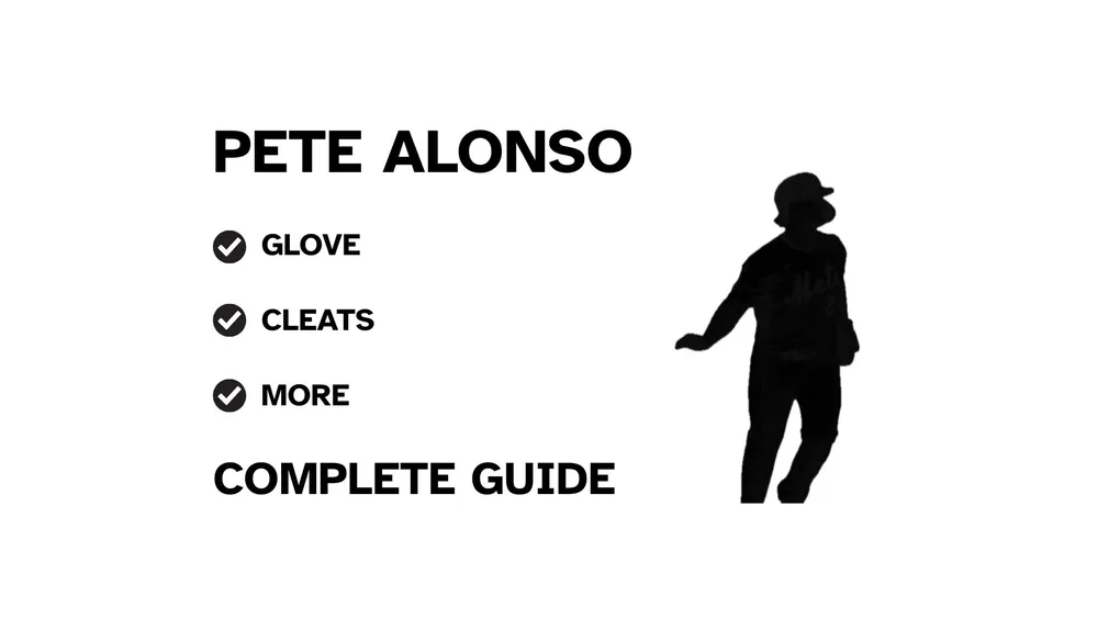 A graphic for the complete guide to Pete Alonso's baseball gear, featuring his name, a silhouette of him batting, and a checklist including his glove and cleats.