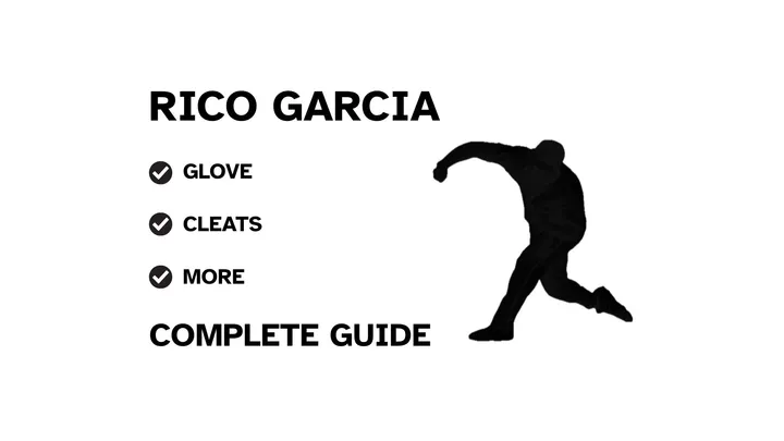 A graphic for the complete guide to Rico Garcia's baseball gear, featuring his name, a silhouette of him pitching, and a checklist including his glove and cleats.
