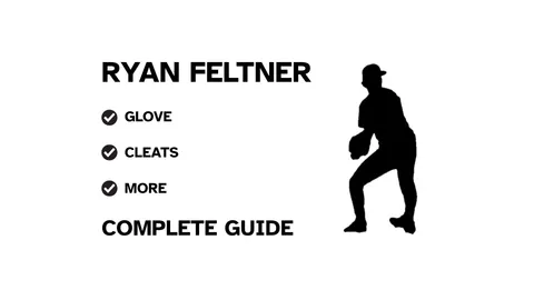 A graphic for the complete guide to Ryan Feltner's baseball gear, featuring his name, a silhouette, and a checklist including his glove and cleats.