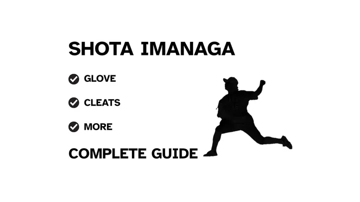A graphic for the complete guide to Shota Imanaga's baseball gear, featuring his name, a silhouette of him pitching, and a checklist including his glove and cleats.